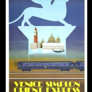 Travel Poster Print Venice . Vintage railway retro travel poster of the Venice Simplon Orient Express, London, Paris, Venice.