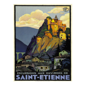 PLM Excursions Aux Environs De St Etienne Roger Broders